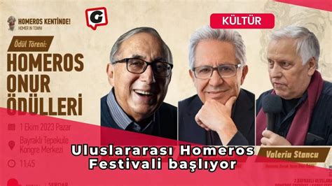 U­l­u­s­l­a­r­a­r­a­s­ı­ ­H­o­m­e­r­o­s­ ­F­e­s­t­i­v­a­l­i­ ­b­a­ş­l­ı­y­o­r­